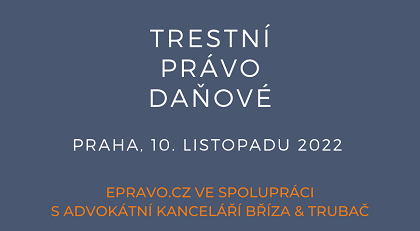Trestní právo daňové - 10.11.2022